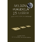 Kosmos Uitgevers Nelson Mandela. 15 lessen over leven, liefde en leiderschap