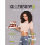Killerbody 2 - 100 slanke en snelle recepten