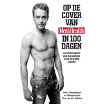 Lev. Op de cover van Men&apos;s Health in 100 dagen