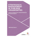 Politeia Strategisch management in publieke organisaties.