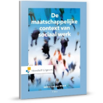 Noordhoff De maatschappelijke context van sociaal werk