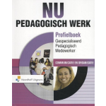 NU Pedagogisch Werk Profielboek GPM -Communicatie en Organisatie