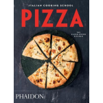 Phaidon Italian Cooking School: Pizza