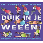 Duik in je weeen