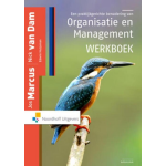 Een praktijkgerichte benadering van organisatie en management