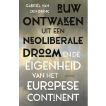 Prometheus Ruw ontwaken uit de neoliberale droom