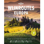 Lonely planet - Wijnroutes Europa
