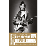 Life on Tour met David Bowie