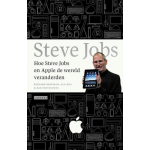 Carrera Hoe Steve Jobs en Apple de wereld veranderden