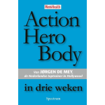 Uitgeverij Unieboek | Het Spectrum Action Hero Body in drie weken