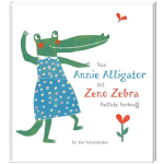 De Vier Windstreken Van Annie Alligator tot Zeno Zebra