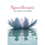 Hypnotherapie, een greep uit de praktijk