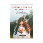 Uitgeverij Van Wijnen Liturgie van het alledaagse