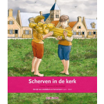 Delubas Educatieve Uitgeverij Terugblikken prentenboeken Scherven in de kerk De Beeldenstorm