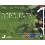 Speelwijzetraining - Opbouwen