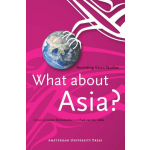 Amsterdam University Press What about Asia?