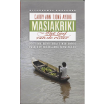 Uitgeverij Conserve Masiakriki - het lied van de rivier