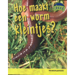 Hoe maakt een worm kleintjes?