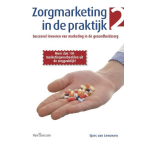 Gorcum b.v., Koninklijke Van Zorgmarketing in de praktijk 2