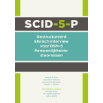 SCID-5-P: Interview - Gestructureerd klinisch interview voor DSM-5 Persoonlijkheidsstoornissen