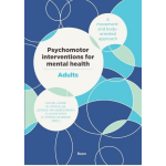 Boom Uitgevers Psychomotor interventions for mental health - Adults