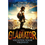 Gottmer Uitgevers Groep Gladiator 1 - Vechten voor vrijheid