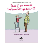 Gottmer Uitgevers Groep Dus jij en mama hebben het gedaan?!