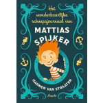 Het wonderbaarlijke scheepsjournaal van Mattias Spijker