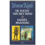 De tocht van het kind & Daniel Maandag