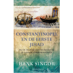 Constantinopel en de eerste jihad