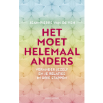 Het moet helemaal anders