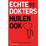 Echte dokters huilen ook