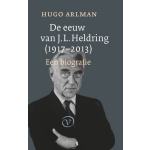 Uitgeverij Van Oorschot De eeuw van J.L. Heldring (1917-2013)