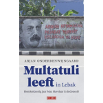 Uitgeverij De Geus Multatuli leeft in Lebak