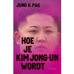 Prometheus Hoe je Kim Jong-un wordt
