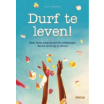 Durf te leven!