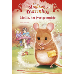 Het magische dierenbos Mollie, het ijverige muisje