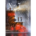 Ninja Timmy 02 / en de reis naar Sansoria