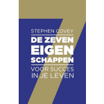 De zeven eigenschappen voor succes in je leven