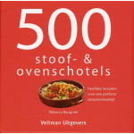 Veltman Uitgevers B.V. 500 Stoof- & Ovenschotels