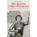 Het Jeanne d&apos;Arc-syndroom