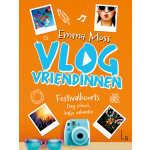 Luitingh Sijthoff Vlogvriendinnen 5 - Festivalkoorts - Dag school, hallo vakantie