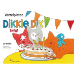 Gottmer Uitgevers Groep Dikkie Dik: Jarig! Vertelplaten