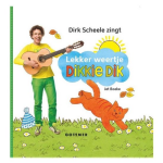 Lekker weertje - Dikkie Dik (met cd)