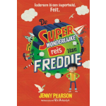 Gottmer Uitgevers Groep De superwonderlijke reis van Freddie