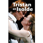 Beroemde liefdesverhalen Tristan en Isolde