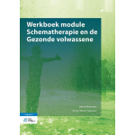 Bohn Stafleu Van Loghum Werkboek module Schematherapie en de Gezonde volwassene