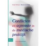 Bohn Stafleu Van Loghum Conflicten en agressie in de medische praktijk