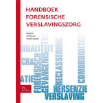 Bohn Stafleu Van Loghum Handboek forensische verslavingszorg