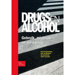 Bohn Stafleu Van Loghum Drugs en alcohol; Gebruik, misbruik en verslaving
